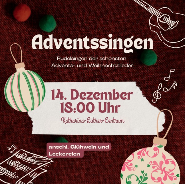 Adventssingen am Katharina-Luther-Centrum am 14.Dezember ab 18.00 Uhr